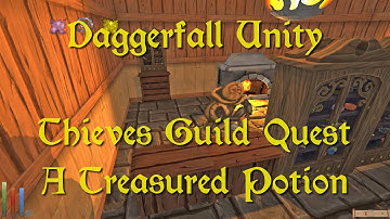 Daggerfall Unity — 68 — Thieves Guild Quest — A treasured potion
