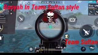 Booyah in Team Sultan style