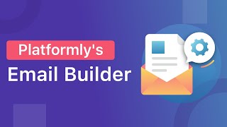 Platformly Email Builder Tutorial