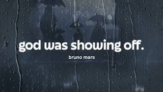 Bruno Mars  God Was Showing Off s