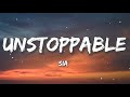Sia  unstoppable  sia ed sheeran ckay lyrics