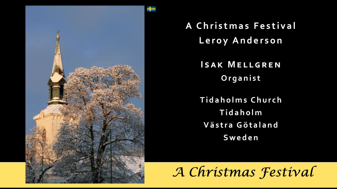 A Christmas Festival - Leroy Anderson, Organ arr. Isak Mellgren
