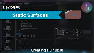 Devlog 8: Static Surfaces