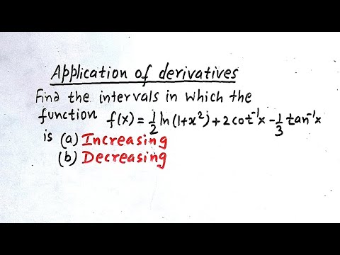 How to find the intervals where a given function is Increasing and ...