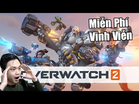 Hướng Dẫn Nhận Overwatch 2 Miễn Phí Vĩnh Viễn Chi Tiết Nhất