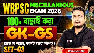 WBPSC Miscellaneous 2026 | Prelims GK–GS Preparation Class -3 by Rahaman Sir
