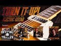 Turn It Up! A Celebration of the Electric Guitar (2013) | Official Trailer | Kevin Bacon | Slash