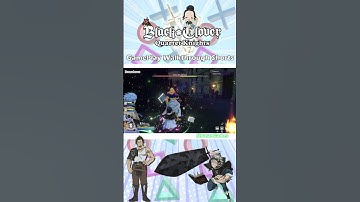 Black Clover: Quartet Knights Gameplay Walkthrough Shorts Part 23