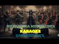 KARAOKE COVER SYMPHONIC ROCK NICKY ASTRIA MISTERI CINTA