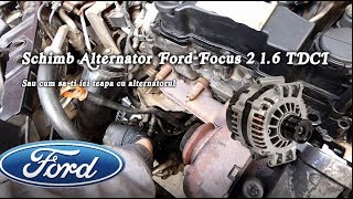 Cum se schimba alternatorul pe Ford Focus 2 1.6 TDCI acasa tutorial.