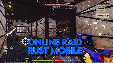 ONLINE RAID BASE | RUST MOBILE / RUST / 失控进化 | 4K 120 60FPS | OMG校长 |