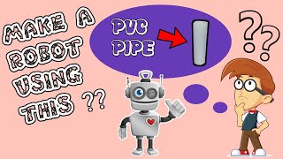 Make Hungry Robot Using PVC Pipe || Arduino Project 2021 ||