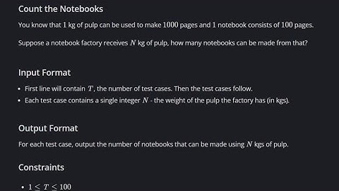 Count the Notebooks Codechef (500 to 800 Difficulty Rating Problems)