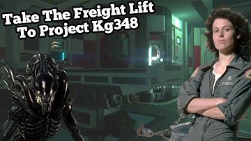 Alien Isolation Take The Freight Lift To Project KG348