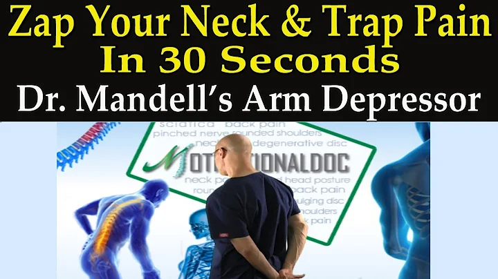 Zap Your Neck and Trap Pain in 30 Seconds - Dr Mandell's Arm Depressor Technique
