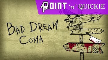 Bad Dream: Coma - Point 
