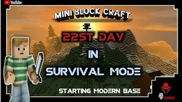 ⬜ mini block craft 3d || 22nd day in survival mode how to make modern base in mini block craft