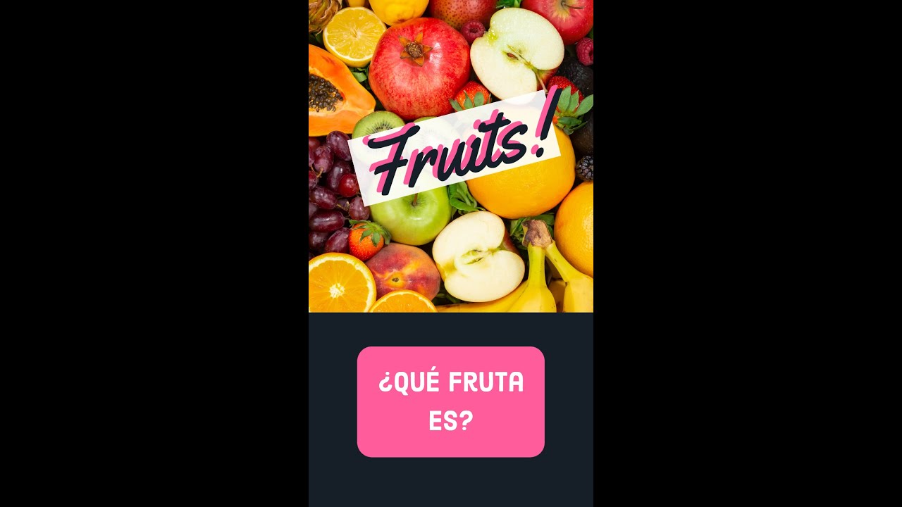 Can you guess these fruits in Spanish? (16) YouTube
