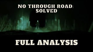 No Through Road : Found Footage