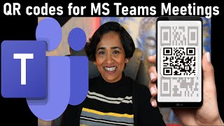 How to create QR codes Microsoft Teams Meeting