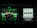 Hard bass 09022019  team green live set