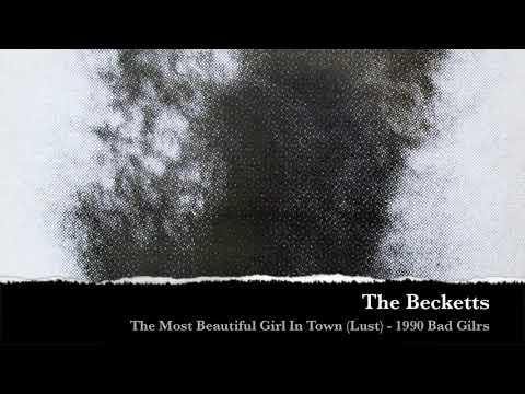 The Becketts — The Becketts - The Most Beautiful Girl in Town - 1990