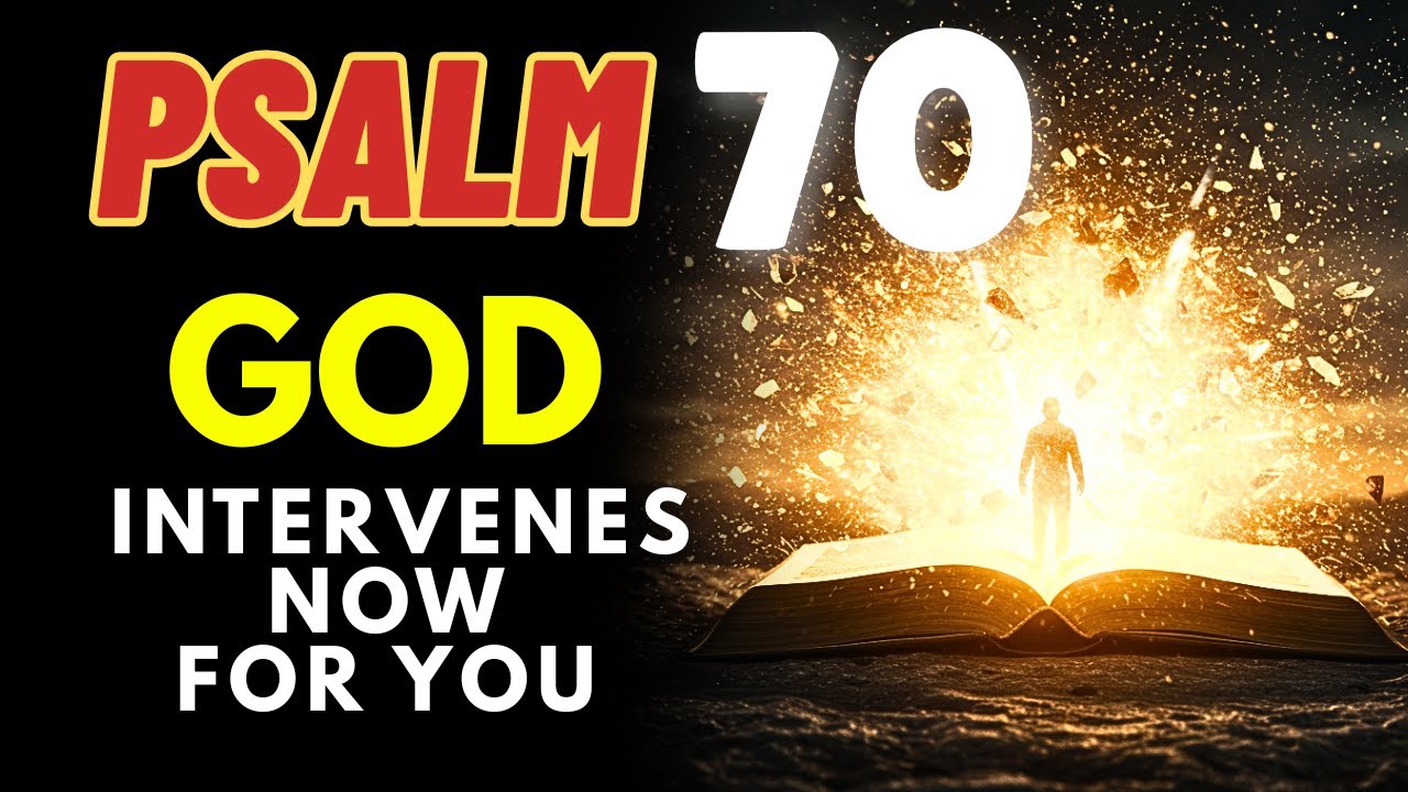 PSALM 70: URGENT Prayer to STOP Evil Plans and Attacks RIGHT NOW - YouTube