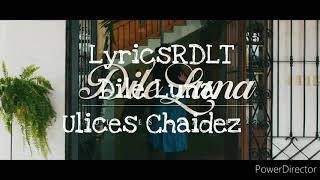 Ulices Chaidez (Dile Luna) Letra 2020 Vídeo Oficial