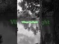 Village Twilight Music Viral Shortsviral Villagelife 