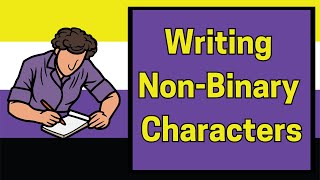 Writing Non-Binary Characters