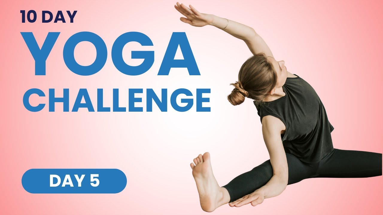 Day 5 - Wake Up & Move with Yoga: 10 Days to a Stronger You.