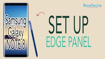 Samsung Galaxy Note 8 - How to Turn On and Set Up the Edge Panel