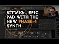 Bitwig - Phase 4 tutorial - Create epic pads synth tutorial