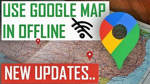 New Updates | Use Google Map In Offline Mode | Arivinte Kalavara
