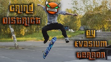 GD #6 Grind District by Evasium & Terron [Hard Demon]