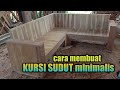 Cara membuat kursi sudut minimalis untuk pemula