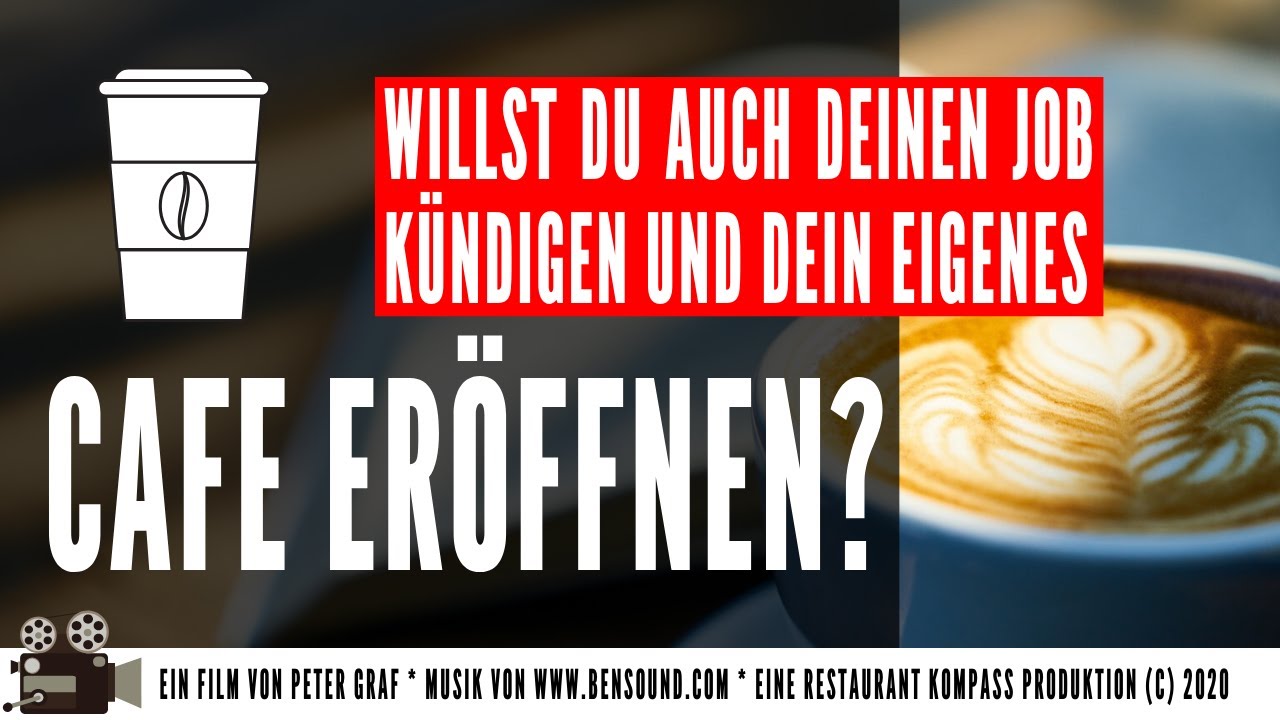 Update Willst du auch deinen Job kündigen und dein eigenes Cafe eröffnen?