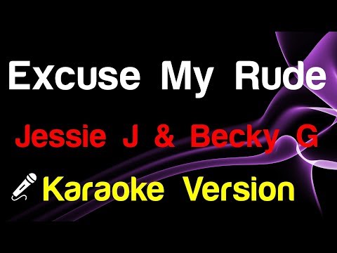 Video thumbnail for Jessie J and Becky G - Excuse My Rude