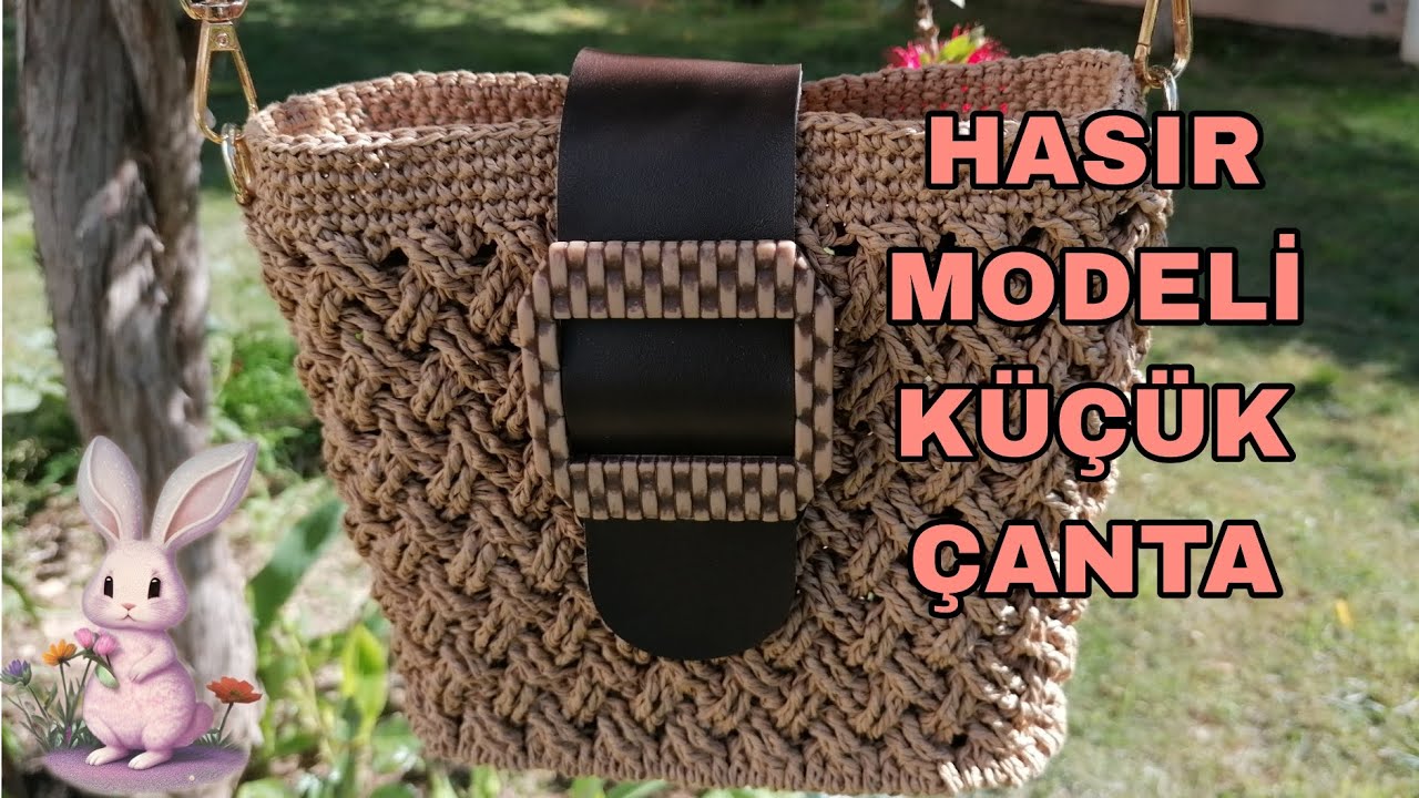 HASIR MODELİ KÜÇÜK ÇANTA🌟🌟