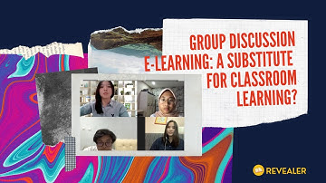 e-Learning A Substitute For Classroom Learning? | Group Discussion