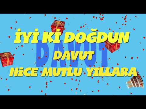 İyi ki doğdun DAVUT - İsme Özel Ankara Havası Doğum Günü Şarkısı (FULL VERSİYON) (REKLAMSIZ)