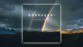 Hazer Yakut - Gökkuşağı