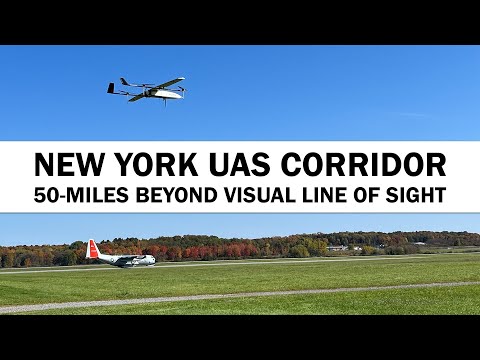 New York UAS Corridor - Flying 50-Miles Beyond Visual Line of Sight