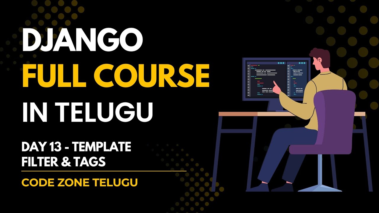 Day 13 - Template Filters & Tags in Django