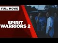 Spirit warriors 2 the shortcut vhong navarro jhong hilario  danilo barrios  full movie