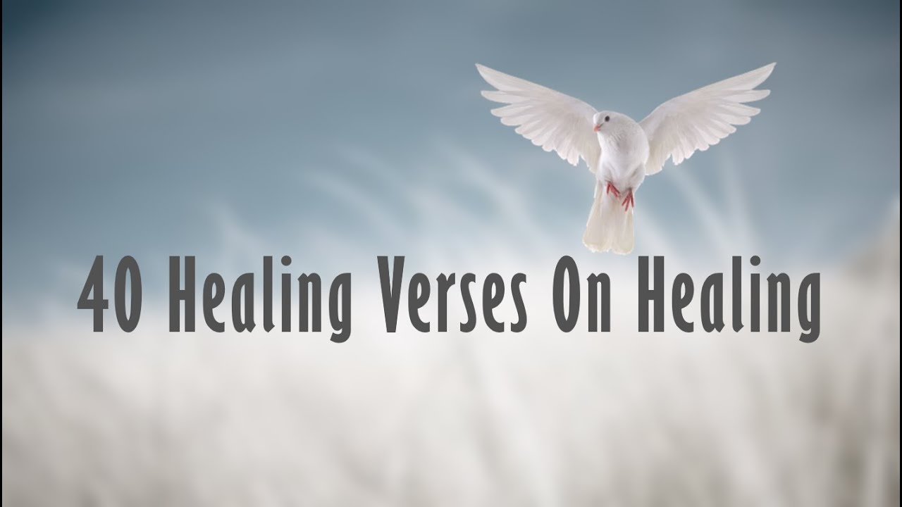 40 Healing Scriptures