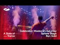 Ben Gold live at A State of Trance - Celebration Weekend (Saturday | Sphere Stage)