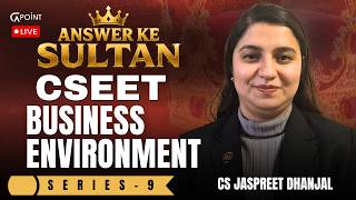 CSEET Business Environment 🔥 Answer Ke Sultan Series - 9 | By CS Jaspreet Dhanjal