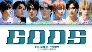 How Would ENHYPEN Sing 'GODS' (Male Ver.) Lyrics (Color Coded Lyrics)