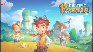 My Time In Portia Part7 Chill and build?